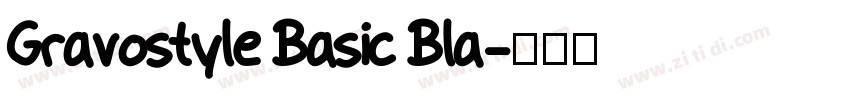 Gravostyle Basic Bla字体转换